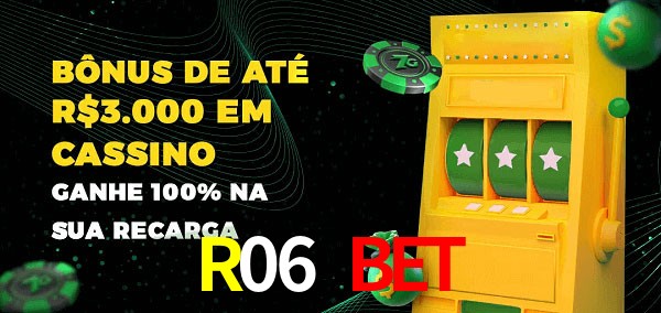 R06 BET melhor bônus de depósito